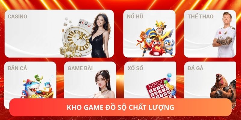 Kho game đồ sộ chất lượng