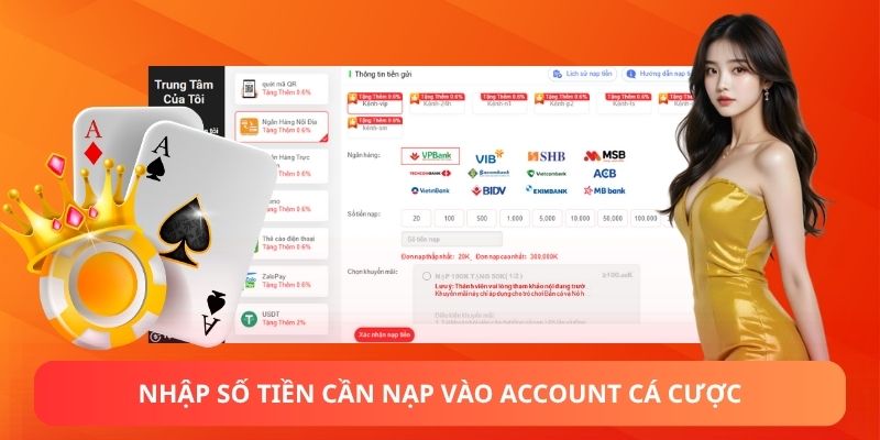 Nhập số tiền cần nạp vào account cá cược